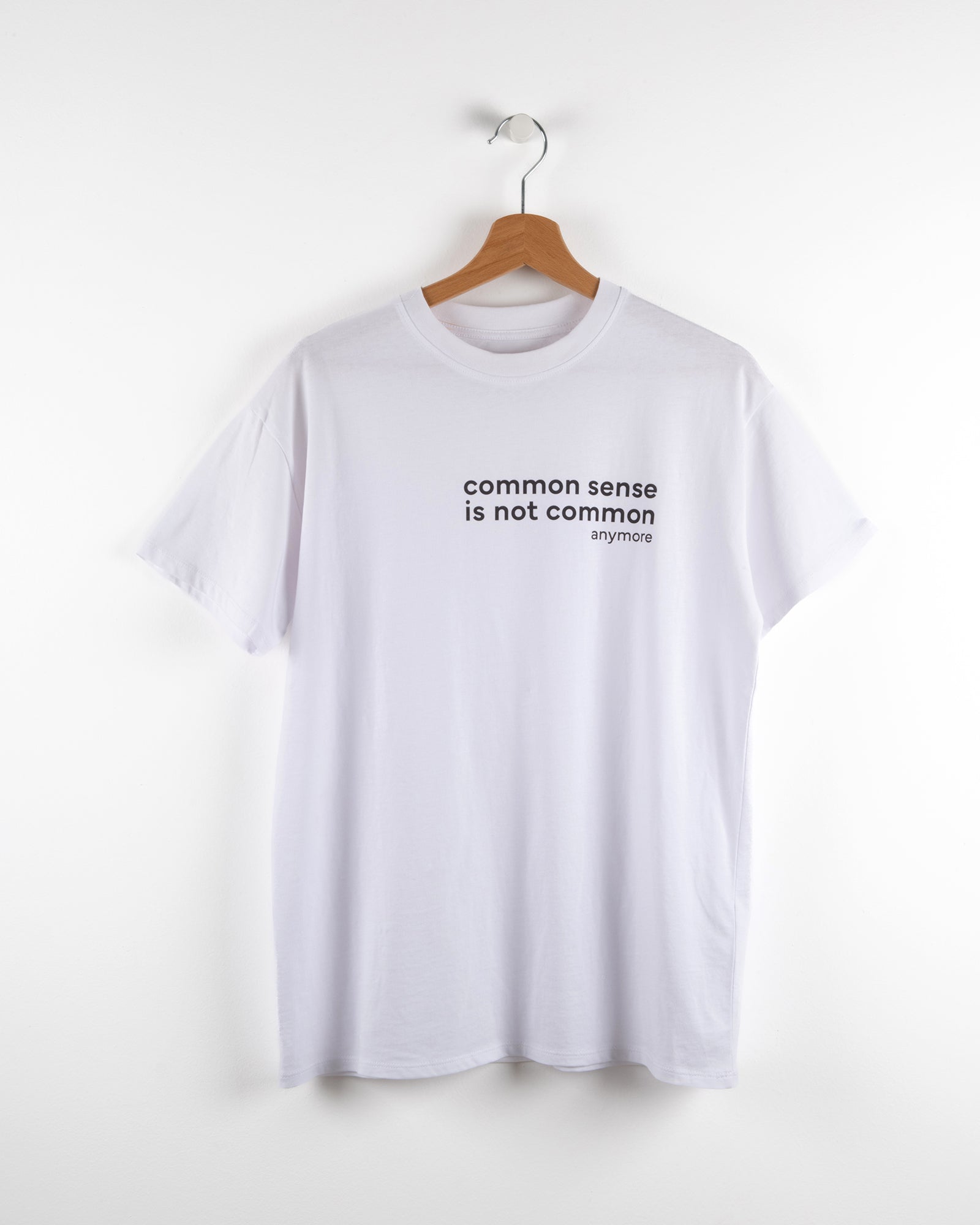 Tričko Common sense is not common anymore